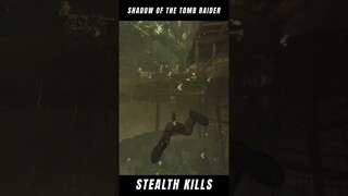 Shadow of the Tomb Raider - Stealth Kills #shorts