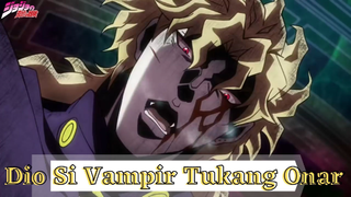 Jojo's Bizzare Adventure - Dio Si Vampir Tukang Onar!!!