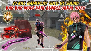 21 KILL GAMEPLAY SOLO VS SQUAD BARBAR PAKE BUNDLE OBRAL KEREN