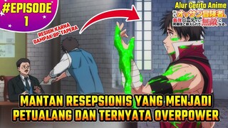 PETUALANG 30 TH MASIH PEMULA TAPI OP | Alur Cerita Lengkap Anime Shinmai Ossan Boukensha EPISODE 1