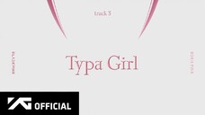 BLACKPINK - 'Typa Girl' (Official Audio)