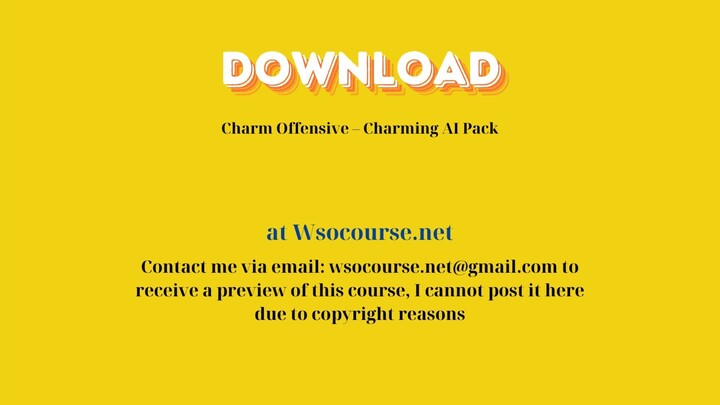 (WSOCOURSE.NET) Charm Offensive – Charming AI Pack
