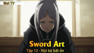 Sword Art Tập 12 - Nội bộ bất ổn