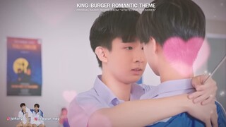 KING-BURGER ROMANTIC THEME - OST.HIT BITE LOVE THE SERIES