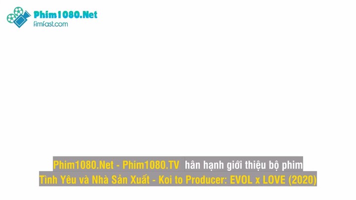 Koi to Producer- EVOL×LOVE Tập 5 - Gió màu hổ phách