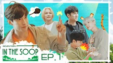 IN THE SOOP SEVENTEEN: SEASON 1 EPISODE 1