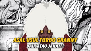 ASAL USUL DAN SEBERAPA KUAT TURBO GRANNY?!