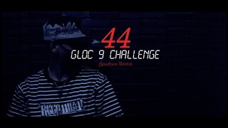 BALASUBAS - 44 Gloc-9 Challenge Goodson Remix