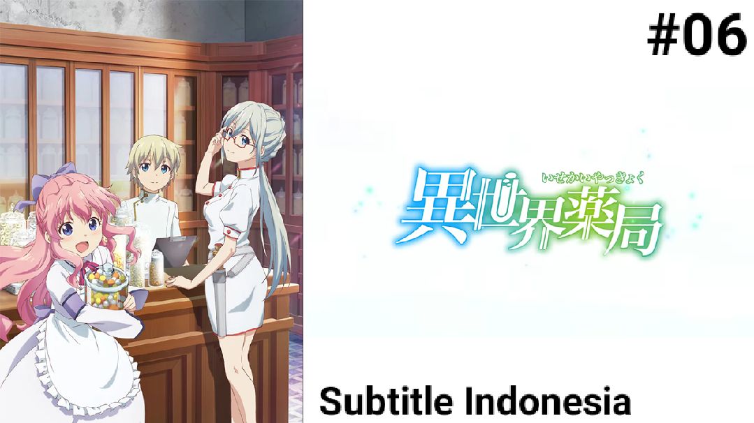 Nonton Anime Isekai Yakkyoku (Apotek Dunia Lain) Episode 6 Tayang Besok  Malam, Ini Link Resminya - Tribunbengkulu.com