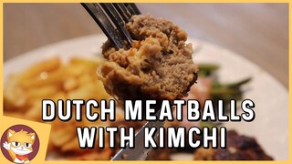 [#PlayKoreanFood_Season2] Dutch Kimchi Meatballs | Dutch Korean Food Fusion