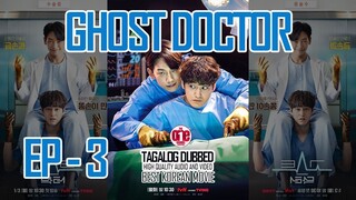 Ghost Doctor - EP3 Tagalog Dubbed HQ