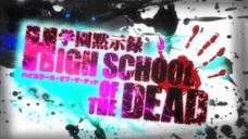 Highschool Of The Dead. Eps. 06 720p