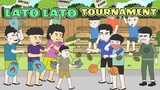 LATO LATO BRGY TOURNAMENT | Pinoy Animation