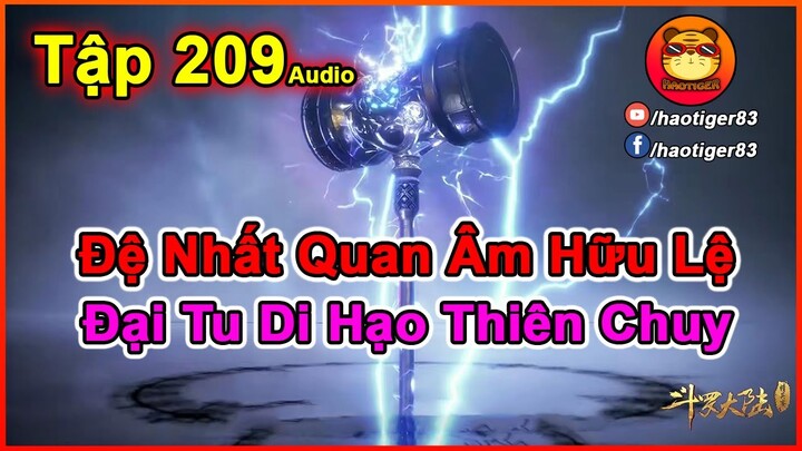 Đấu La Đại Lục - Tập 209 Audio | Đệ Nhất Quan Âm Hữu Lệ - Đại Tu Di Hạo Thiên Chùy