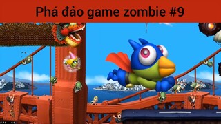 Phá đảo game zombie p9