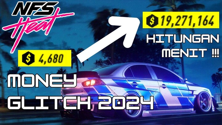 Glitch Money 2024 Hitungan Menit - NFS Heat