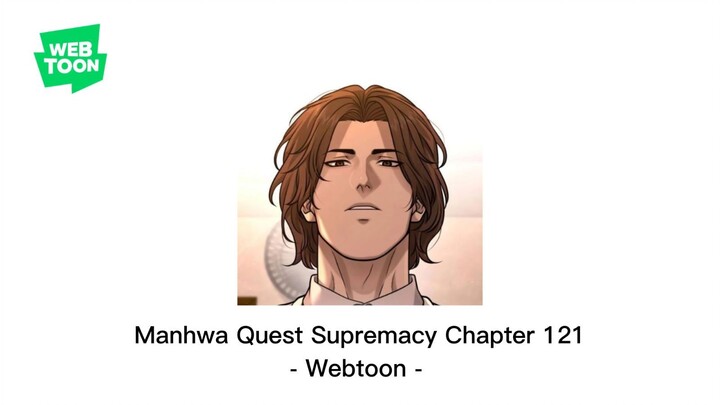 Recap Manhwa Quest Supremacy Chapter 121 || Mau Nikung Malah Ketikung