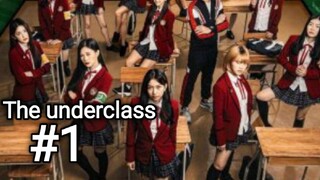 The underclass sub indo eps #1