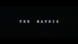 The Matrix Quadrilogy (1999 - 2021) Opening Credits HD
