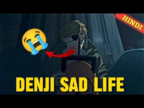 Denji Sad Life 😭 | Denji ki Dukh ki Kahani | Chainsaw Man Funny Moment, I guess