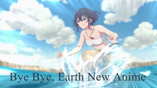 Bye Bye, Earth New Anime S-01 Ep01 Hindi