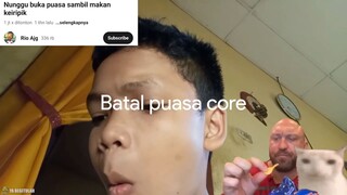 batal puasa core🗿🗿