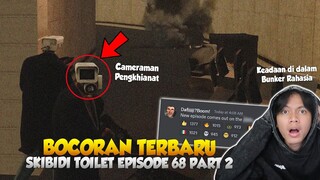 AKHIRNYA BOCORAN SKIBIDI TOILET EPISODE 68 PART 2 TERBARU ! INI TANGGAL DAN JAM RILISNYA!