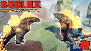 Roblox Project Kaiju - THE KING OF KAIJU GAMES IS BACK! + NEW GODZILLA POWERUP!