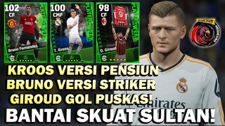 WOW KROOS 100 VERSI TERAKHIR! BRUNO 102 UNIK VERSI STRIKER, GIROUD GOL PUSKAS MELAWAN SKUAT SULTAN!