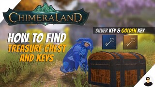 Chimeraland: How to find WILD TREASURE CHEST and Treasure Keys | Guide