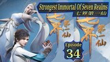 Eps 34 | Strongest Immortal of Seven Realms 七界第一仙 Sub indo