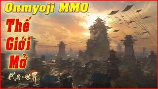 Onmyoji MMO: Xuất Hiện Trailer Onmyoji MMO - Cách Đăng Ký Để Được Test Sớm Nhất Việt Nam