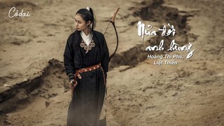 [Vietsub + Pinyin] Nửa đời anh hùng - Hoàng Thi Phù, Liệt Thiên / 半世英雄 -  裂天, 黄诗扶