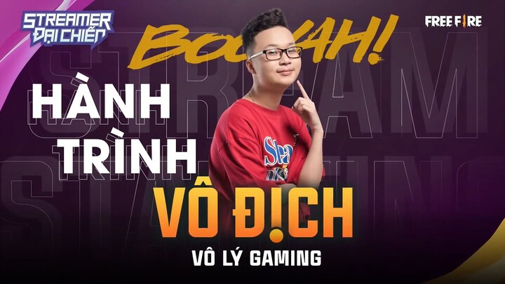 Streamer Đại Chiến | Hành Trình Vô Địch | Vô Lý Gaming