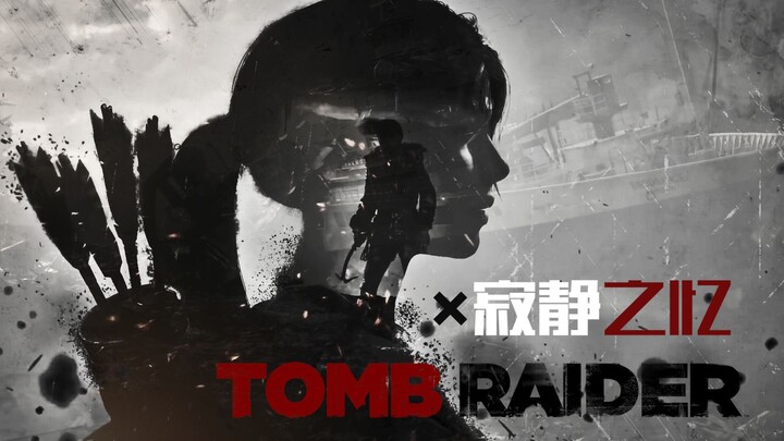 [Tomb Raider | Silent Memories] Họ sẽ nhớ tên tôi sau trận mưa bão