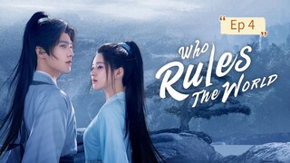 Who Rules The World Episode 4