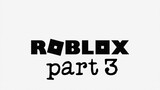 roblox #3