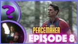 Peacemaker Episode 8 SPOILER Review and Season 1 Review