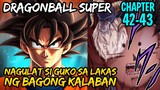 Nasindak si Guko Sa Nakakakilabot na KI ng Bagong Kalaban | DRAGONBALL SUPER CHAPTER 42-43