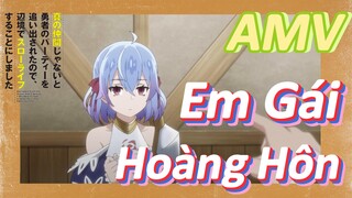 AMV | Em Gái Hoàng Hôn