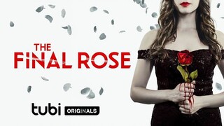 THE FINAL ROSE 2022 full hd movie(horror)