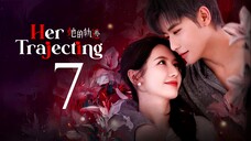 EP7/31 Her Trajecting (2025)