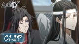 The boyish Wei is in a ba mood! He was angry that Lan Zhan didn't miss him. | ENG SUB《魔道祖师完结篇》EP4