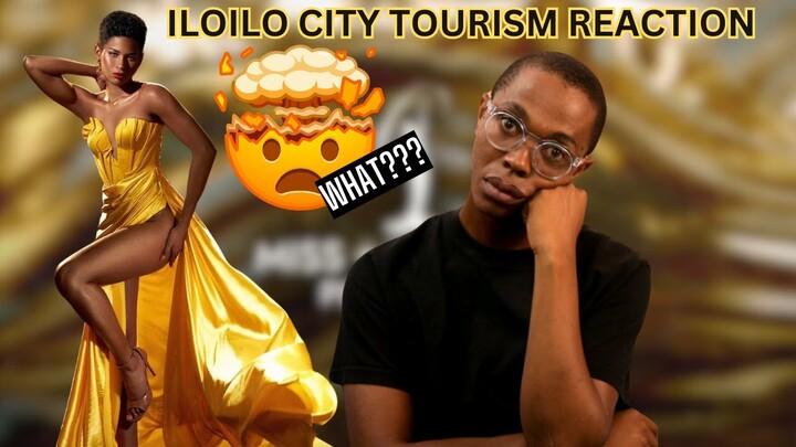 MISS UNIVERSE PHILIPPINES ILOILO CITY -  TOURISM VIDEO REACTION