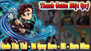 GAME 4883: Thanh Gươm Diệt Quỷ  | Full Code Tân Thủ - Vé Quay Hero - KC - Hero 5SAo [HEOVKT]