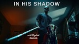 In His Shadow 2023 Movie