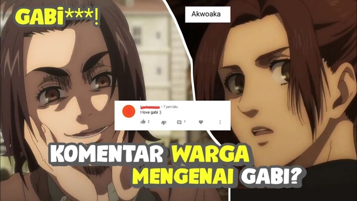 GABI!! BERIKUT KOMENTAR KOMENTAR MENARIK MENGENAI GABI - ATTACK ON TITAN FINAL SEASON