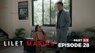 Lilet Matias, Attorney-At-Law: Magkaaway noon, magkakampi na ngayon! (Full Episode 28 - Part 1/3)