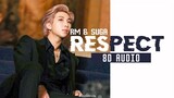 BTS RM & SUGA - RESPECT [8D AUDIO USE HEADPHONES 🎧]