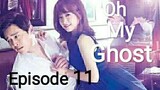 Oh My Ghost Tagalog Dub Episode 11